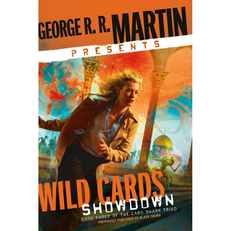 George R. R. Martin Presents Wild Cards: Showdown