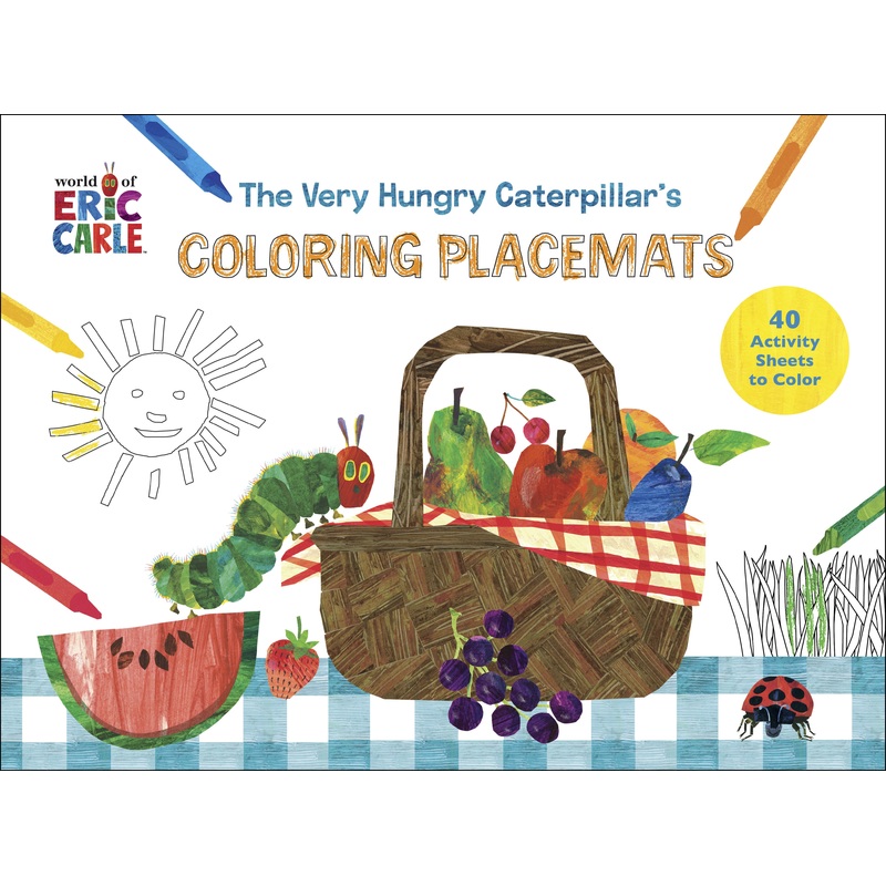 The Very Hungry Caterpillar’s Coloring Placemats