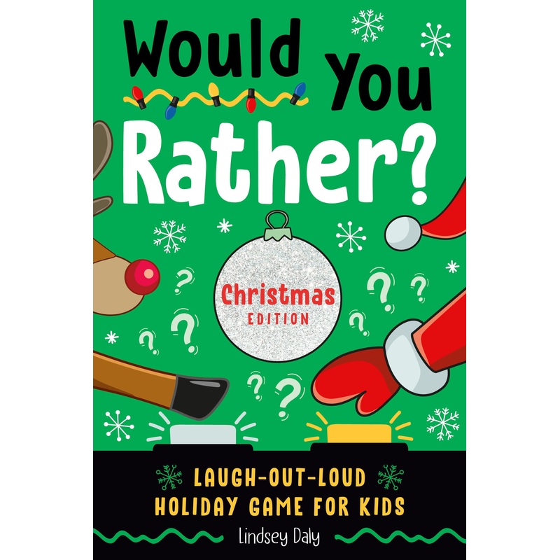 Would You Rather? Christmas Edition