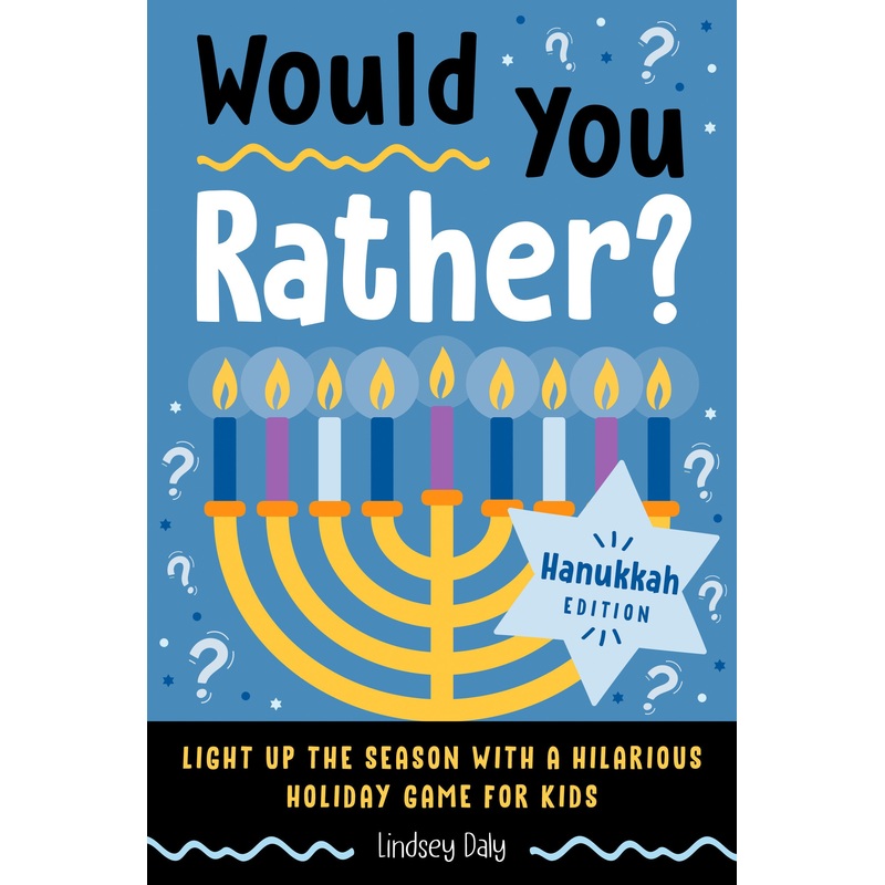 Would You Rather? Hanukkah Edition