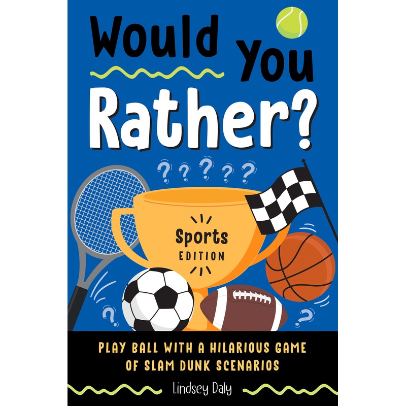 Would You Rather? Sports Edition