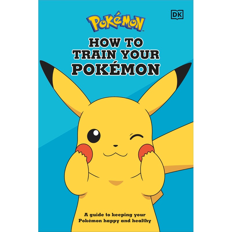 How To Train Your Pokmon | Hardcover