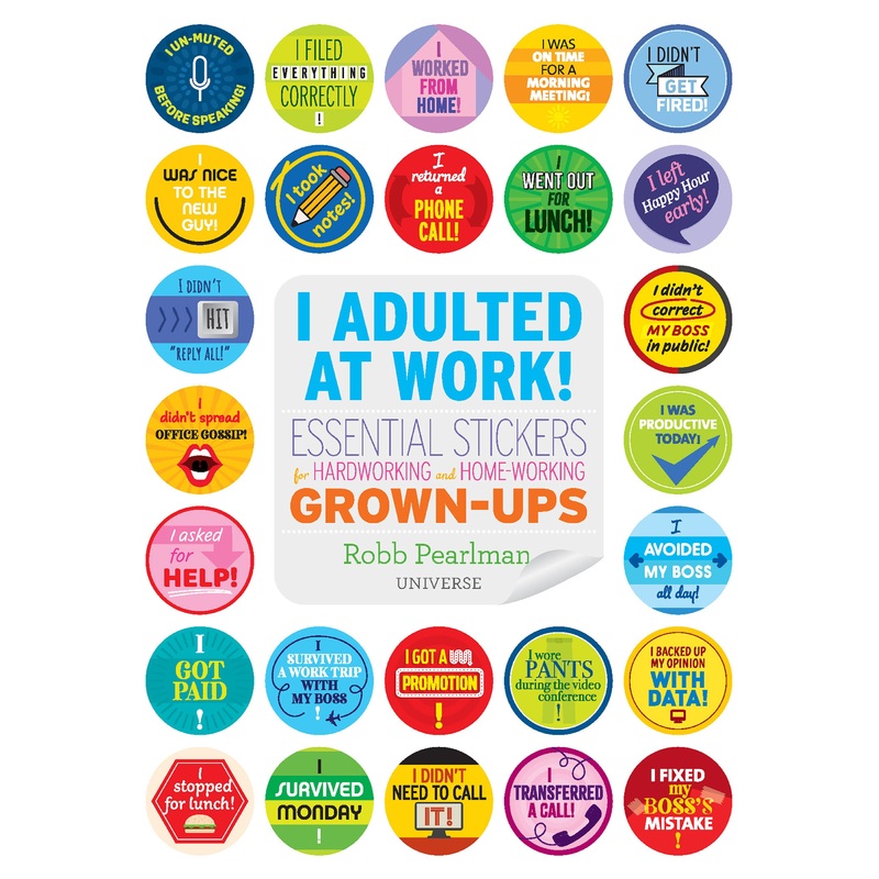 I Adulted at Work!