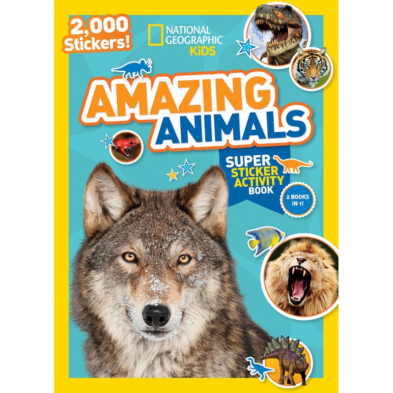 National Geographic Kids Amazing Animals Super Sticker Activity Book-Special Sales Edition