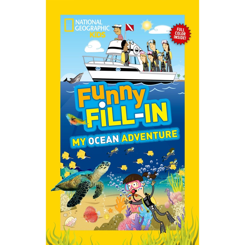 National Geographic Kids Funny Fillin: My Ocean Adventure