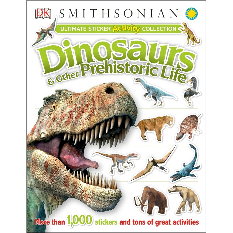 Ultimate Sticker Activity Collection: Dinosaurs and Other Prehistoric Life