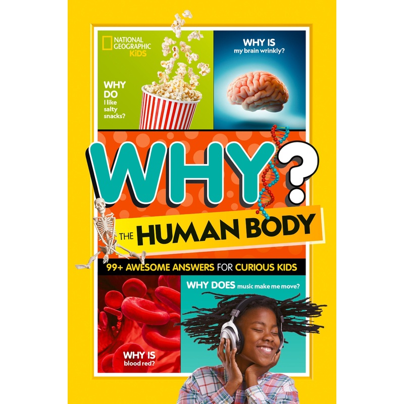 Why? The Human Body