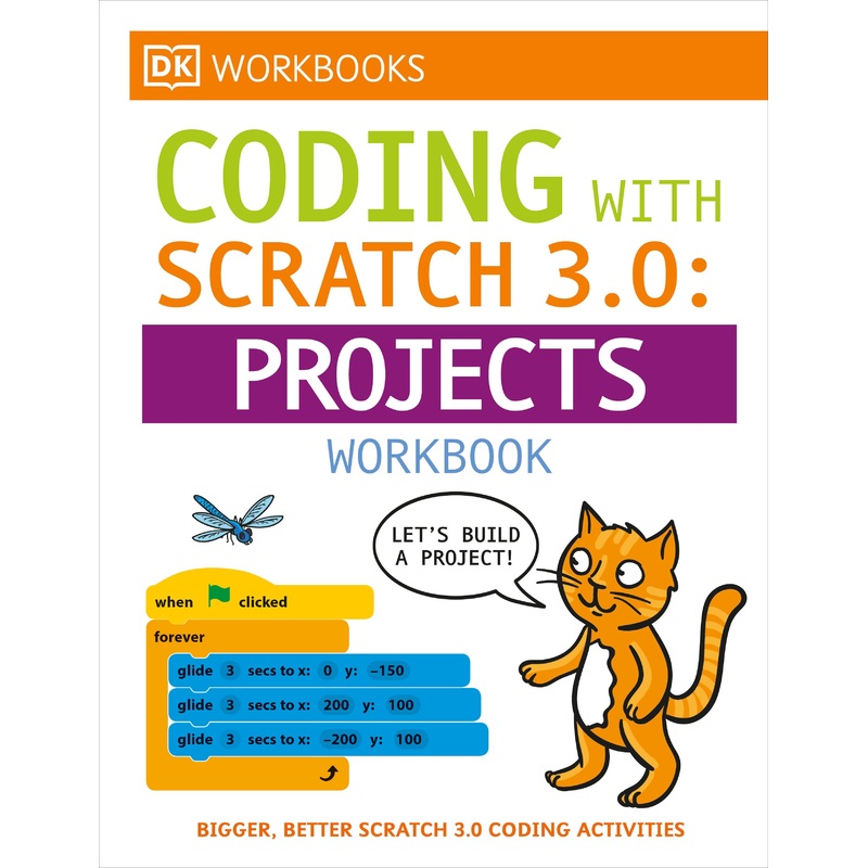 DK Workbooks: Computer Coding with Scratch 3.0 Workbook