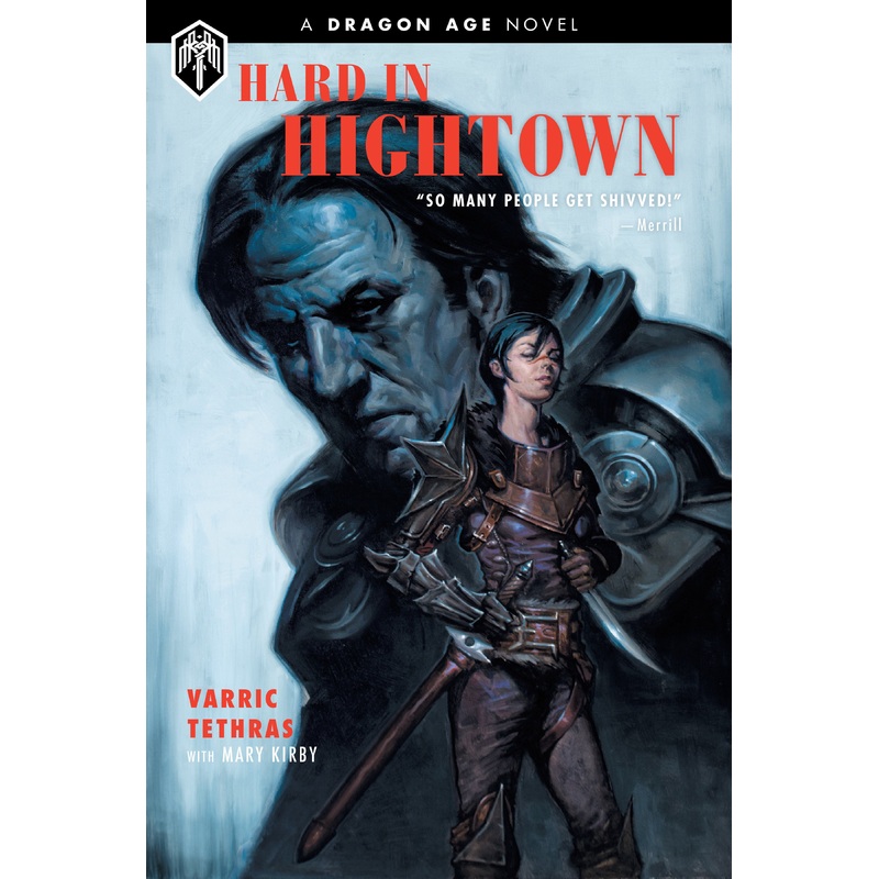 Dragon Age: Hard in Hightown | Hardcover