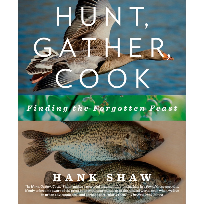 Hunt, Gather, Cook
