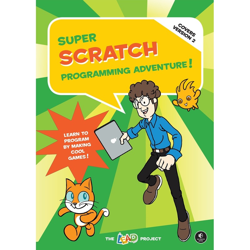 Super Scratch Programming Adventure! (Covers Version 2)