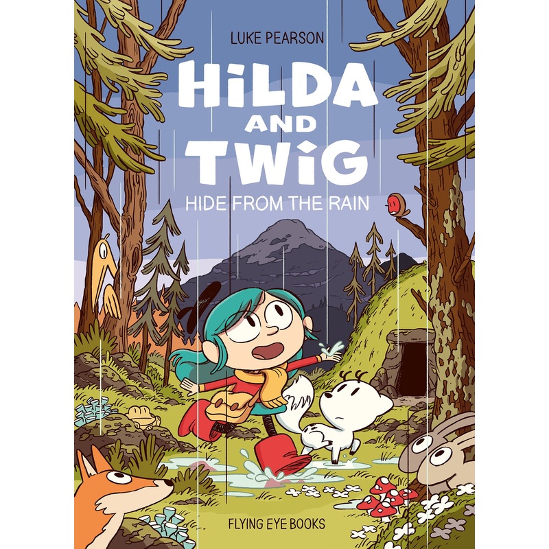 Hilda and Twig: Hide from the Rain | Hardcover