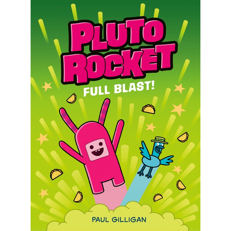 Pluto Rocket: Full Blast! (Pluto Rocket #3)
