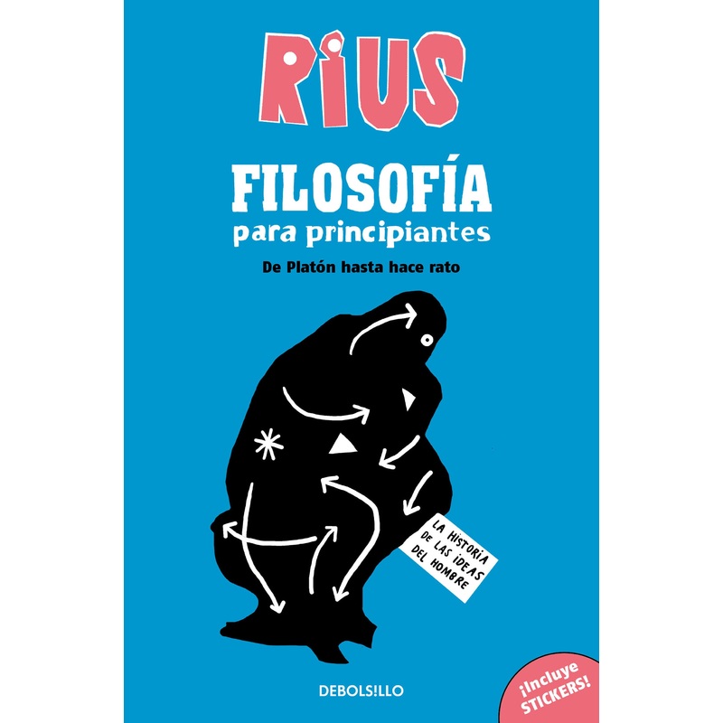 Filosofa para principiantes. De Platn hasta hace rato (Edicin especial) / Phi losophy for Beginners (Special Edition)
