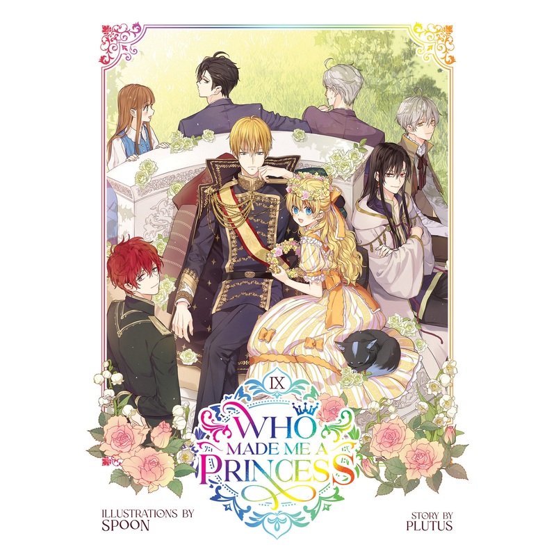 Who Made Me a Princess Vol. 9