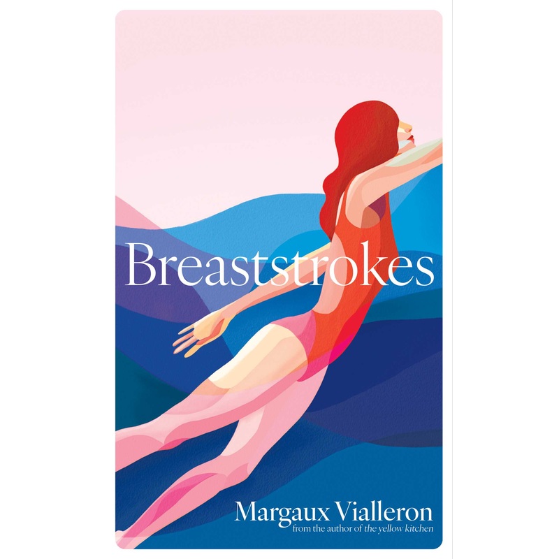 Breaststrokes ‘A study of womanhood, vulnerability, and the secrecy of the inner-life’   Rowan Hisayo Buchanan