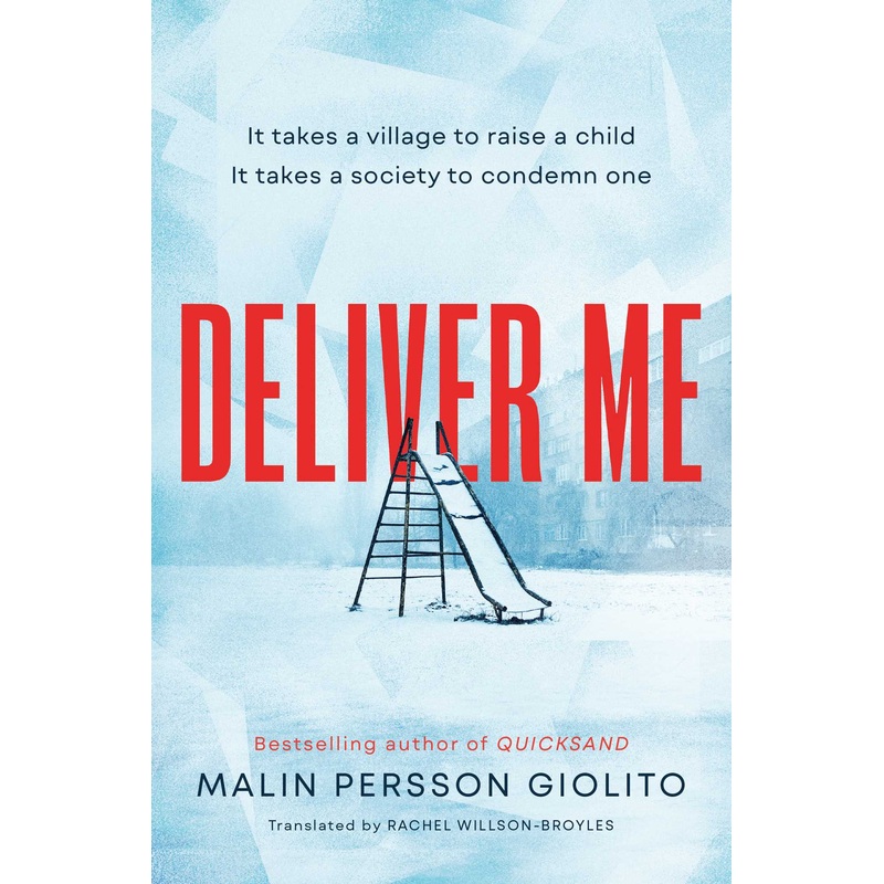 Deliver Me A riveting, poignant portrayal of friendship, betrayal and the true cost of justice