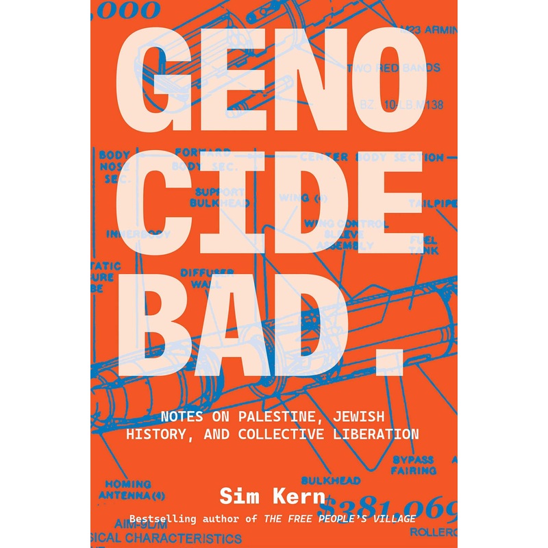 Genocide Bad Notes on Palestine, Jewish History, and Collective Liberation