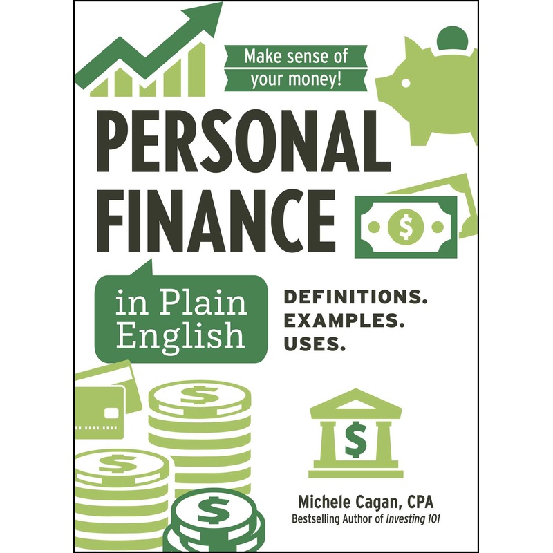 Personal Finance in Plain English Definitions. Examples. Uses.