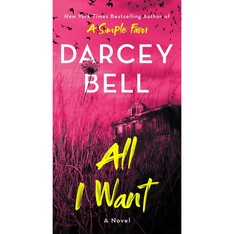 All I Want A Novel