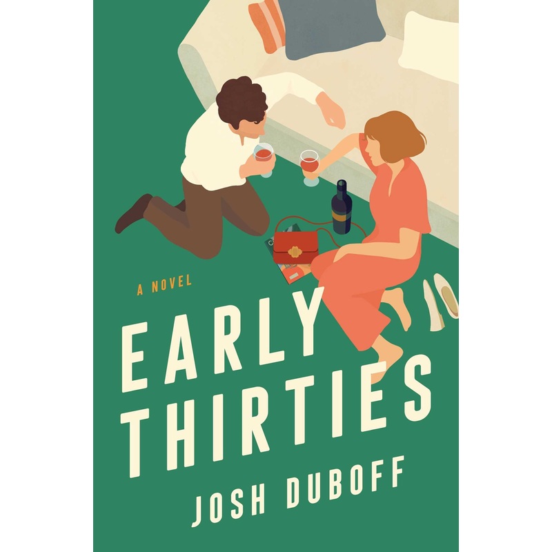 Early Thirties A Novel