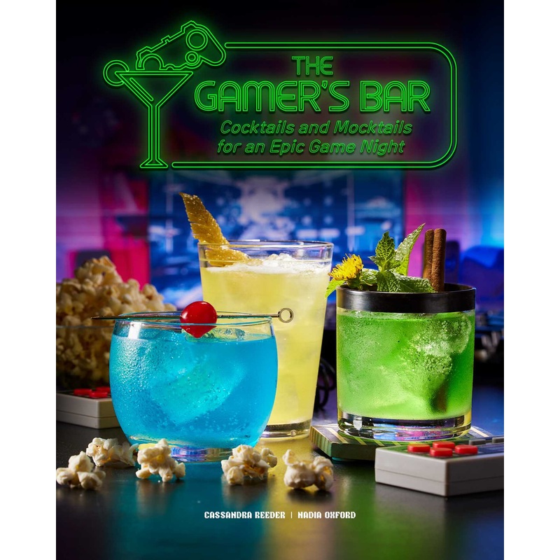 The  Gamer’s Bar Cocktails and Mocktails for an Epic Game Night