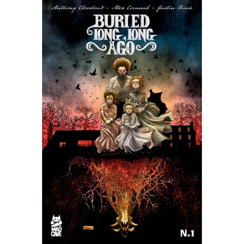 Buried Long Long Ago #1 (of 5)  A Alex Cormack