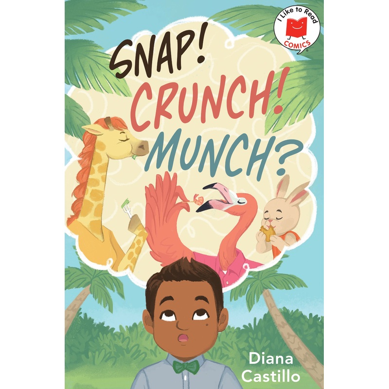Snap! Crunch! Munch? | Hardcover