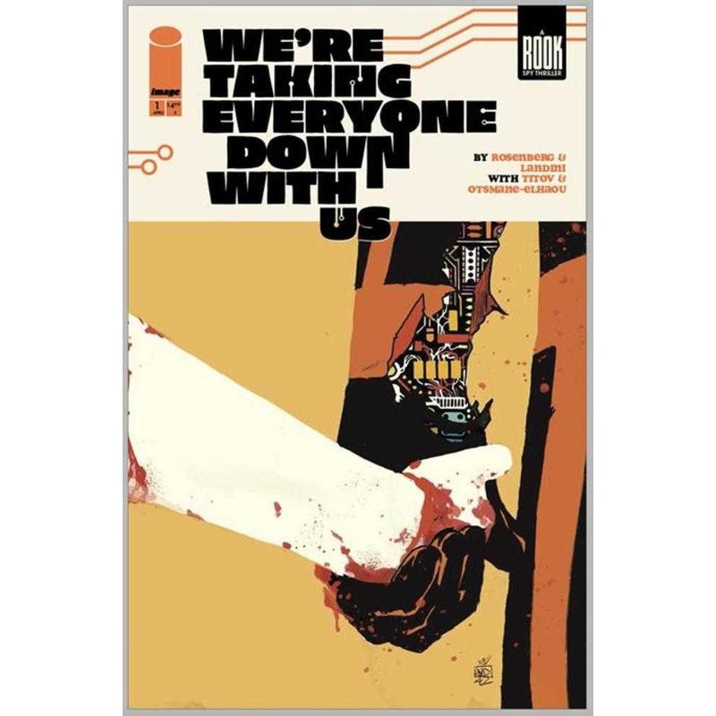 Were Taking Everyone Down With Us #1 (Of 6) 2nd Print Cover A Stefano Landini (Mature)