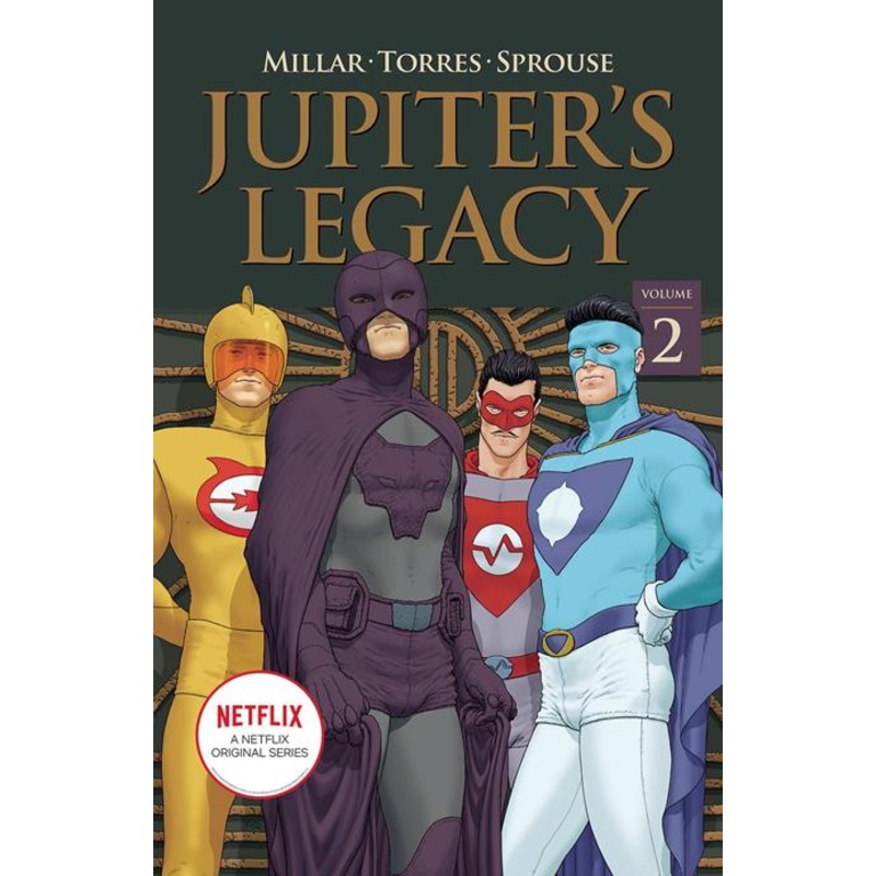 Jupiters Legacy  | TPB Vol 02 Netflix Ed