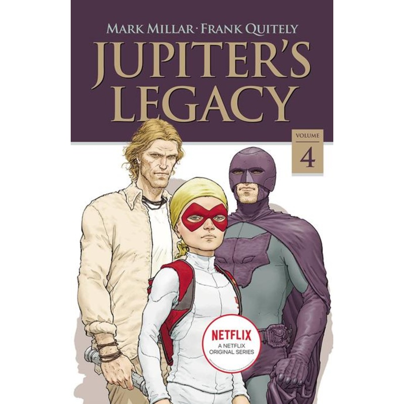 Jupiters Legacy  | TPB Vol 04 Netflix Ed