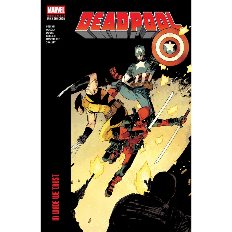 Deadpool Modern Era Epic Collection: In Wade We Trust