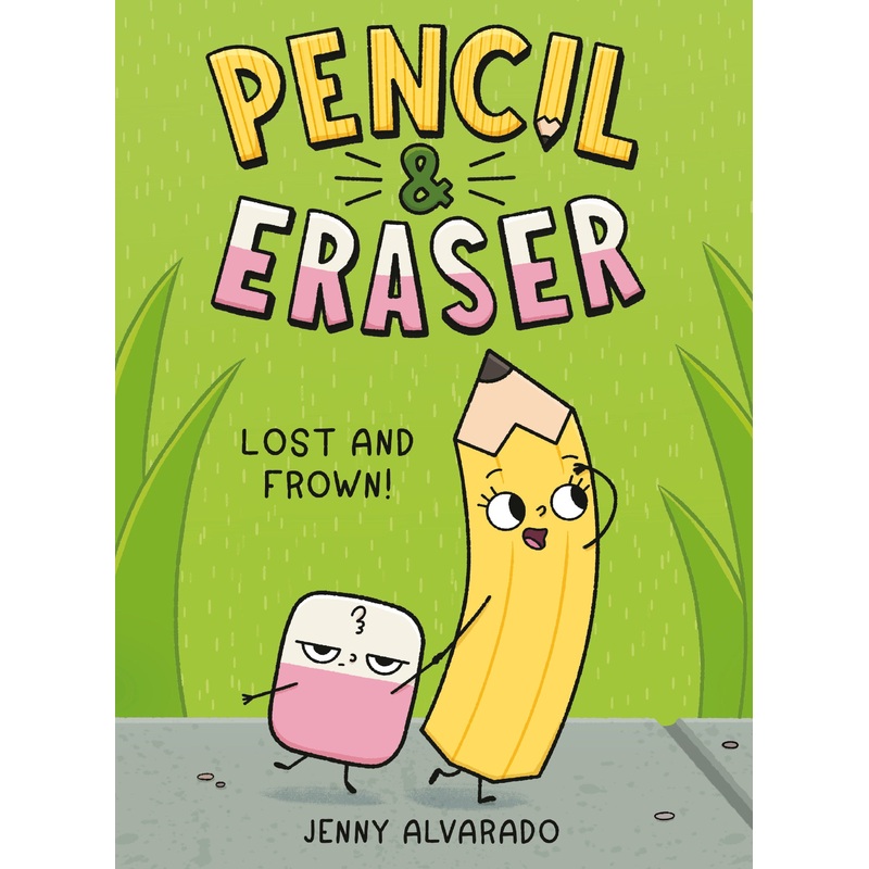 Pencil & Eraser: Lost and Frown! | Hardcover