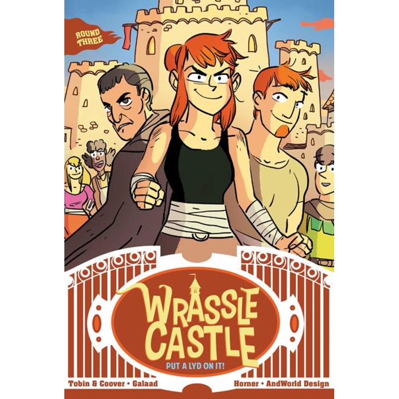 Wrassle Castle  | TPB Book 03 Put A Lyd On It!