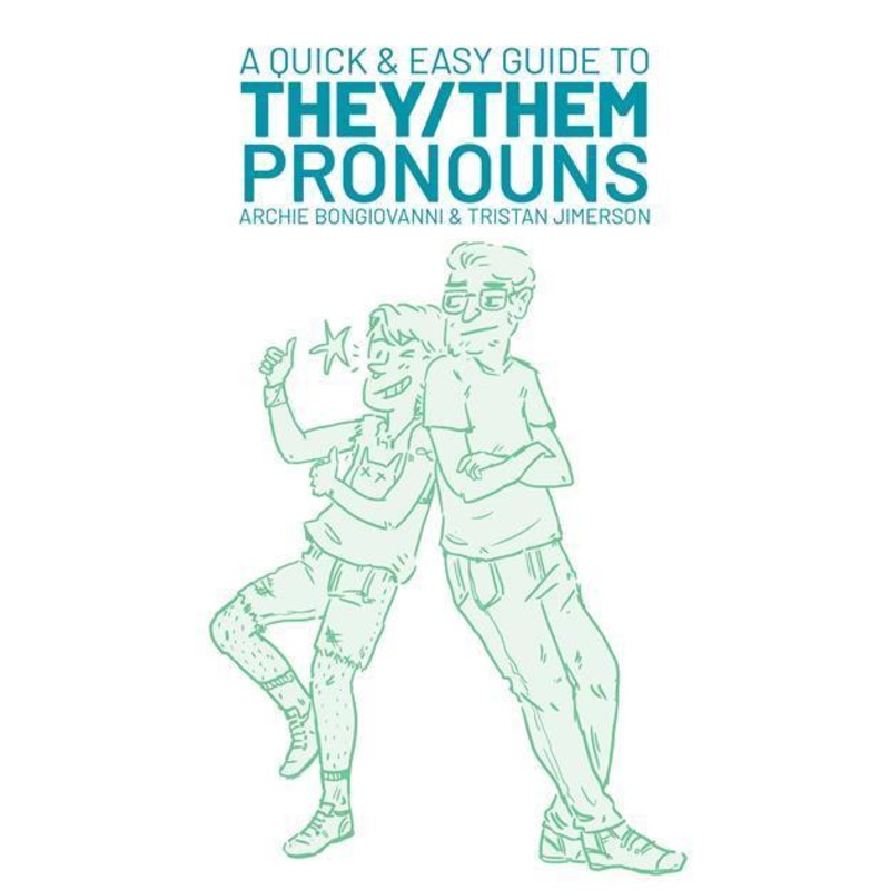A Quick & Easy Guide To They Them Pronouns  | TPB