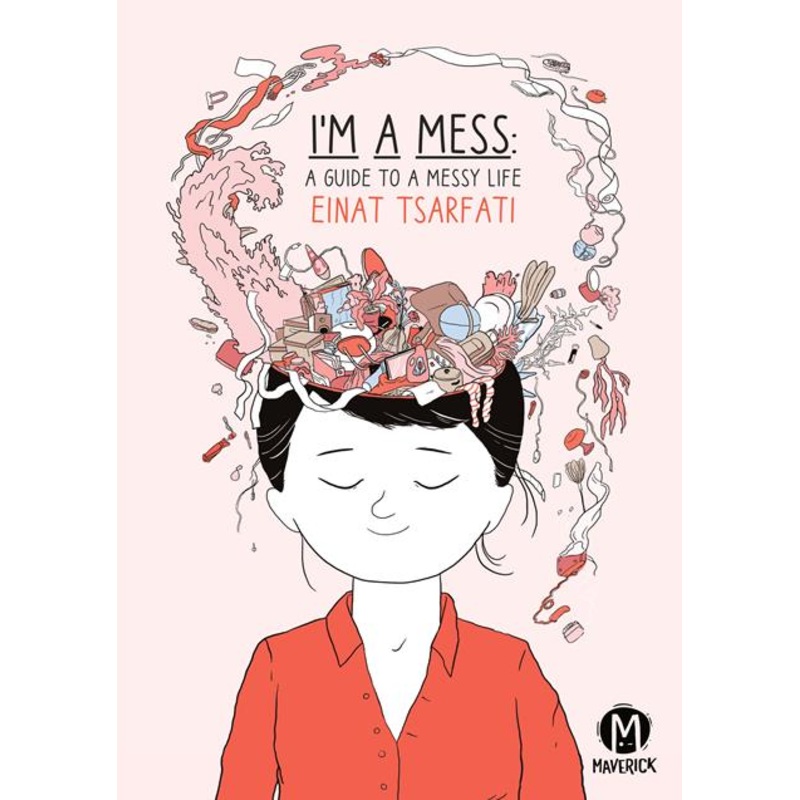 Im A Mess The Guide For A Messy Life  | TPB