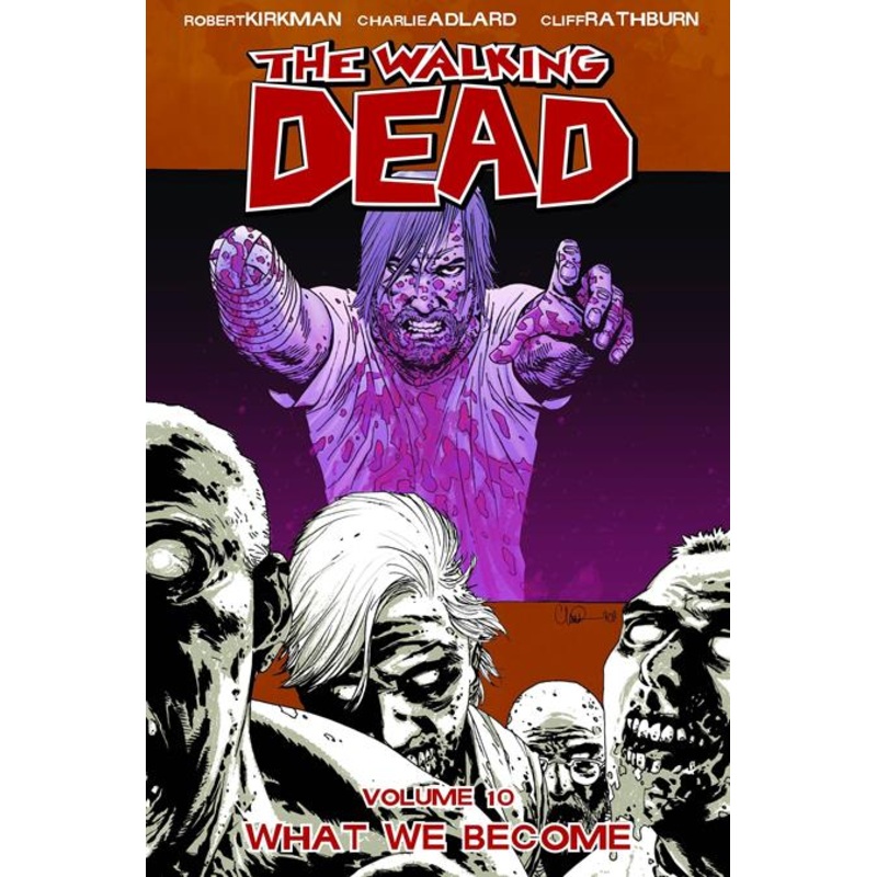 Walking Dead  | TPB Vol 10 What We Become