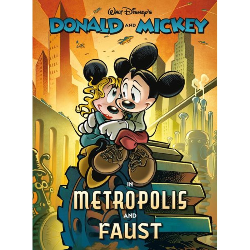 Walt Disneys Donald And Mickey  | Hardcover In Metropolis And Faust