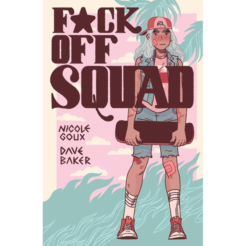 F*ck Off Squad  | TPB Remastered Edition