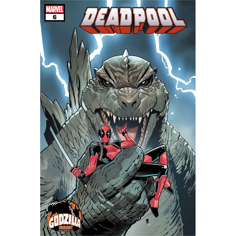 DEADPOOL #6 PACO MEDINA GODZILLA VARIANT