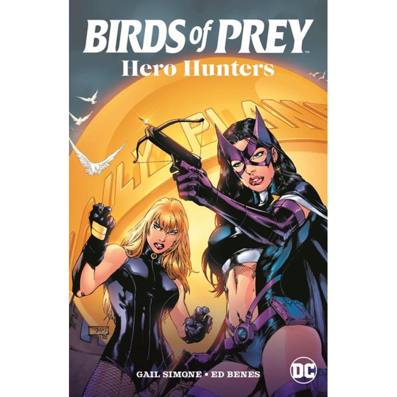 Birds Of Prey Hero Hunters  | TPB (2025 Edition)