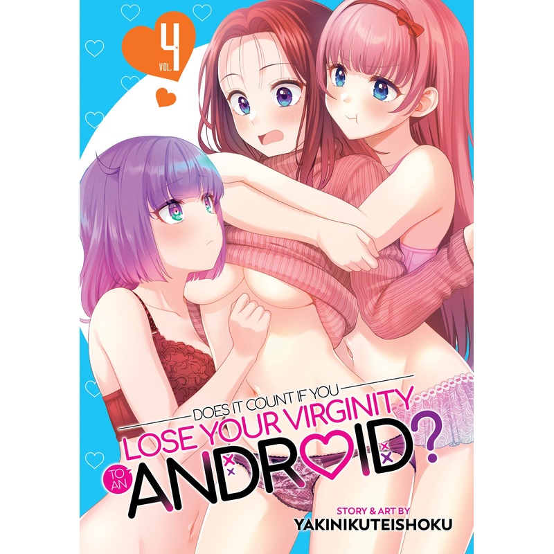 Does it Count if You Lose Your Virginity to an Android? Vol. 4
