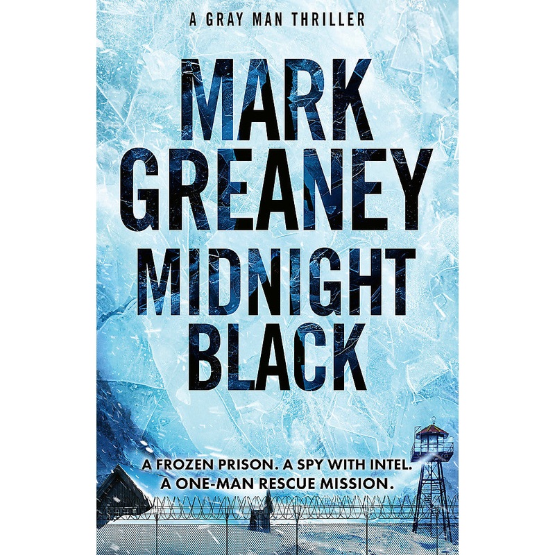 Midnight Black Thrilling action and suspense starring the Gray Man