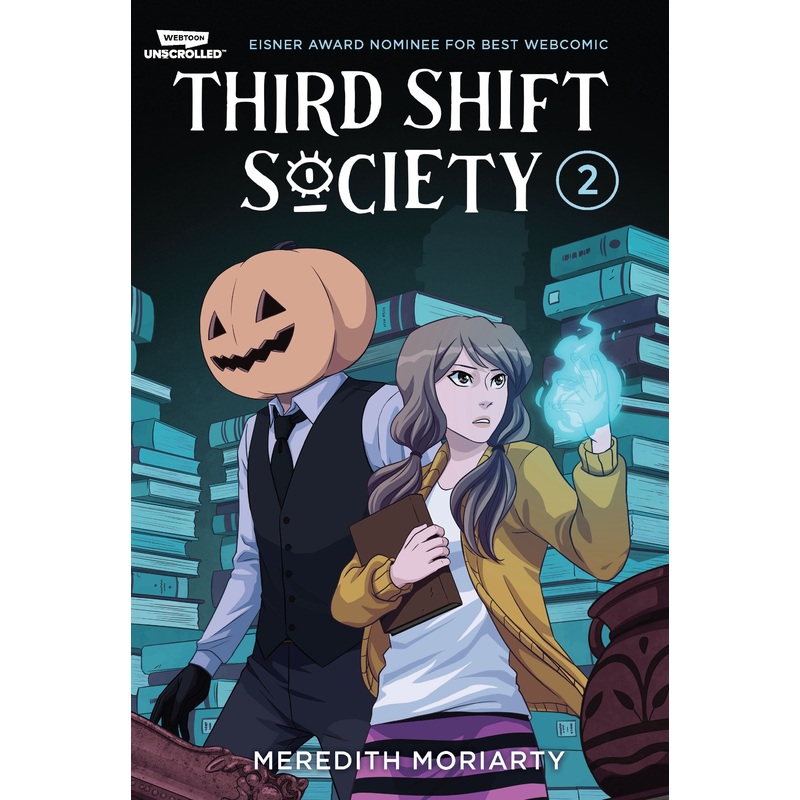 Third Shift Society Volume Two A Webtoon Unscrolled Graphic Novel