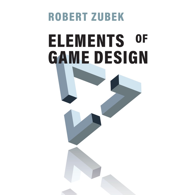 Elements of Game Design | Hardcover