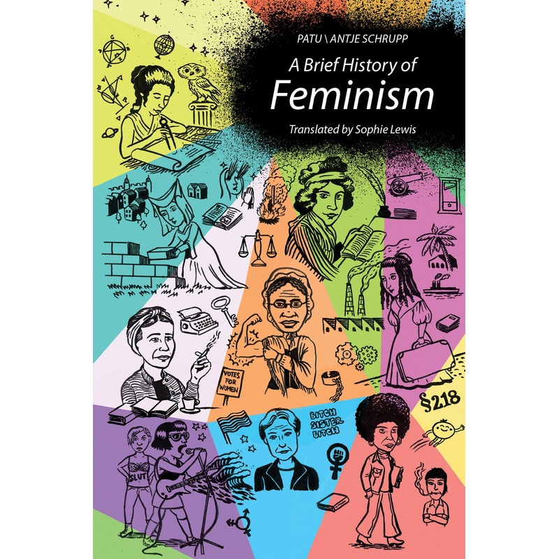 A Brief History of Feminism