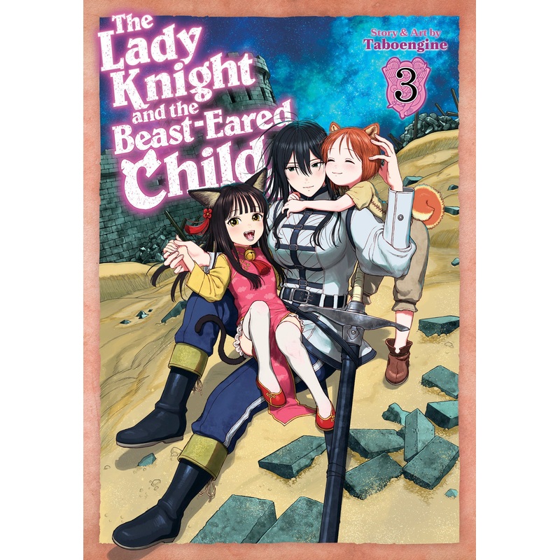 The Lady Knight and the Beast-Eared Child Vol. 3