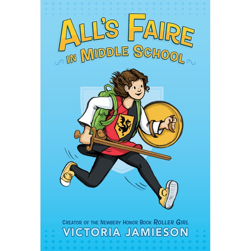 All’s Faire in Middle School