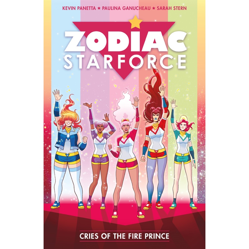 Zodiac Starforce Volume 2: Cries of the Fire Prince