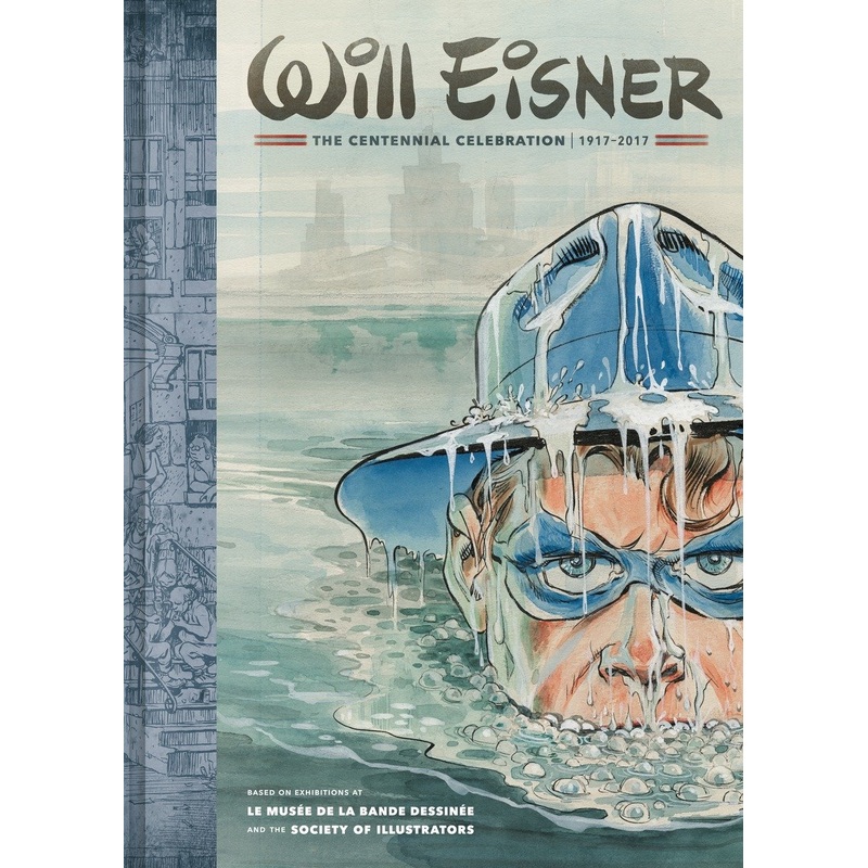 Will Eisner: The Centennial Celebration | Hardcover